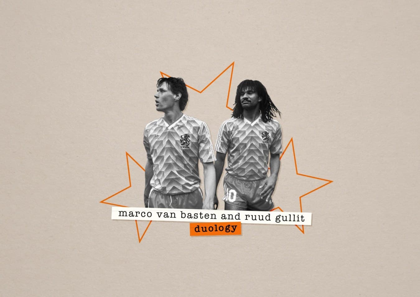 زوج های افسانه ای دنیای فوتبال (۵)؛ مارکو فان باستن و رود گولیت؛ جادوی هلندی